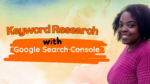 How To Do Keyword Research With Google Search Console